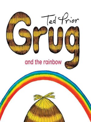 cover image of Grug and the Rainbow